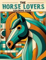 The Horse Lovers Coloring Book