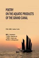 Poetry on the Aquatic Products of the Grand Canal