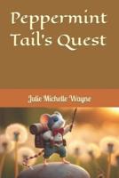 Peppermint Tail's Quest