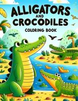 Alligators And Crocodiles Coloring Book
