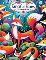 Fanciful Foxes Coloriing Book
