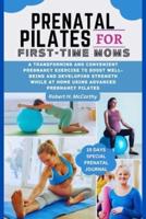 Prenatal Pilates For First-Time Moms