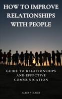 How to Improve Relationships With People