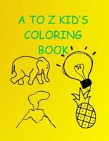 A to Z Kid's Coloring Book