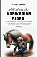 All About the Norwegian Fjord Horse