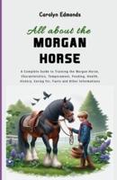 All About the Morgan Horse