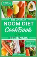 The Optimum Noom Diet Cookbook For Beginners