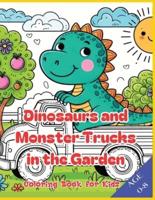 Dinosaurs and Monster Trucks in the Garden