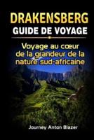 Drakensberg Guide De Voyage
