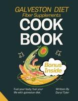 Galveston Diet Fiber Supplements Cookbook