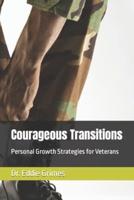 Courageous Transitions