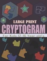 Large Print Cryptogram For Kids 12-16 Year Old's