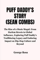 Puff Daddy's Story(Sean Combs)