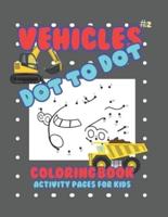 Vehicles Dot to Dot Coloring Book
