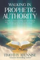 Walking in Prophetic Authority