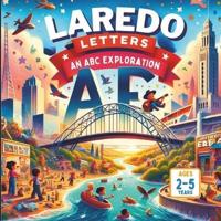 Laredo Letters An ABC Exploration