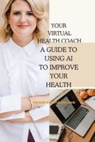 Your Virtual Health Coach