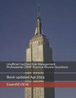 Unofficial Certified Risk Management Professional CRMP Practice Review Questions