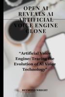 Open AI Reveals AI Artificial Voice Engine Clone