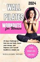 Wall Pilates Workout for Women