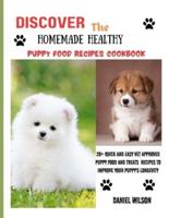 Discover The Homemade Healthy Puppy Food Recipe Cookbook