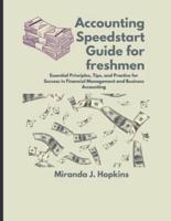 Accounting Speedstart Guide for Freshmen