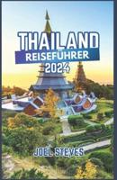 Thailand Reiseführer 2024