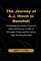 The Journey of A.J. Hinch in Baseball