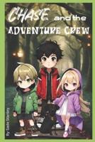 Chase and the Adventure Crew