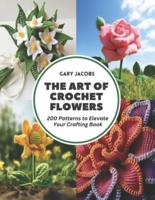 The Art of Crochet Flowers