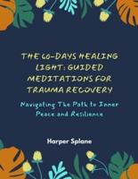 The 60-Days Healing Light