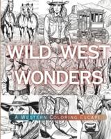 Wild West Wonders