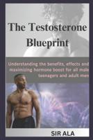 The Testosterone Blueprint
