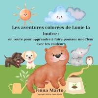 Les Aventures Colorées De Louie La Loutre