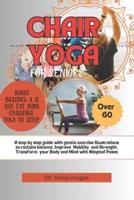 Chair Yoga for Seniors Above 60