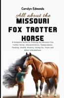 All About the Missouri Fox Trotter Horse