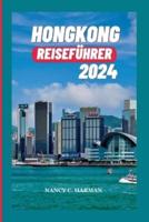 Hongkong Reiseführer 2024