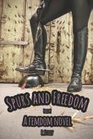 Spurs and Freedom