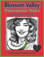 Watermelon Waltz