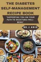 The Diabetes Self-Management Recipe Book