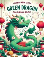 Lunar New Year 2024, Green Dragon Coloring Book