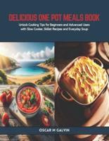 Delicious One Pot Meals Book