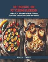 The Essential One Pot Cooking Guidebook
