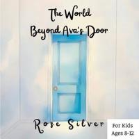 The World Beyond Ava's Door