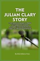 The Julian Clary Story