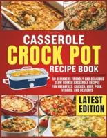 Casserole Crockpot Cookbook