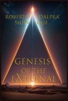 Genesis of the E(X)ternal