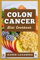 Colon Cancer Diet Cookbook