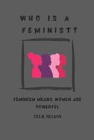 Who Is a Feminist?