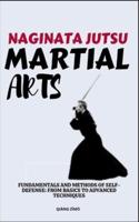 Naginata Jutsu Martial Arts